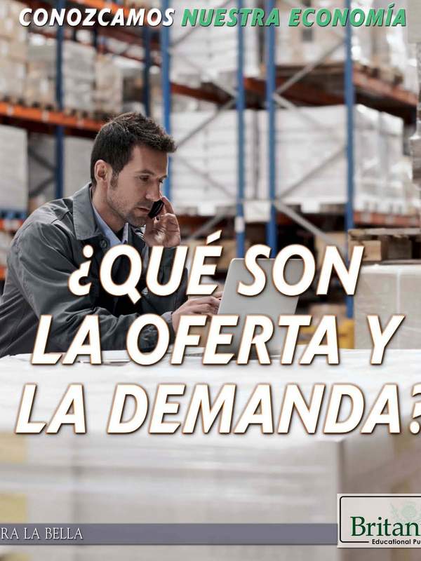 ¿Qué son la oferta y demanda? (What Are Supply and Demand?)