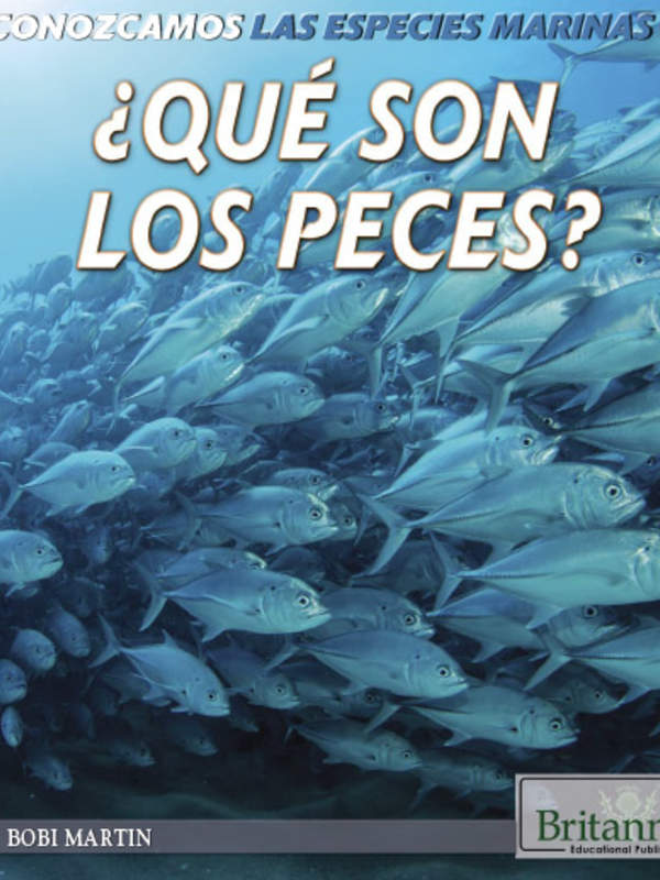 ¿Qué son los peces? (What Are Fish?)