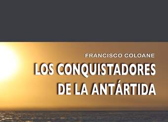 Los conquistadores de la Antártida