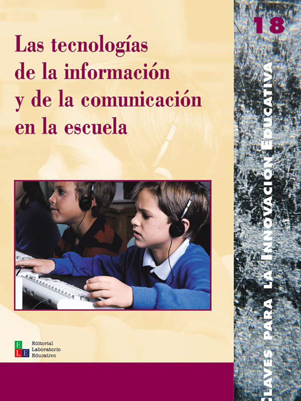 Las tecnologías de la información y de la comunicación en la escuela