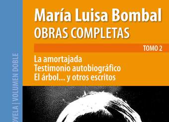 Obras completas de María Luisa Bombal. Tomo 2. La amortajada