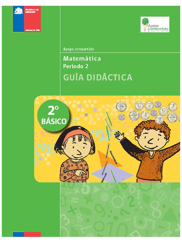 Guía didáctica para la Unidad 2, Matemática 2° básico.