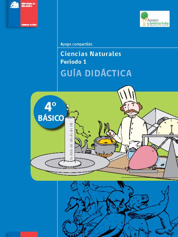 Guía didáctica para la Unidad 1, Ciencias Naturales 4° básico.
