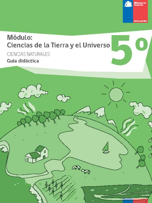 Guía didáctica: Ciencias de la Tierra y el Universo, Ciencias Naturales 5° básico.