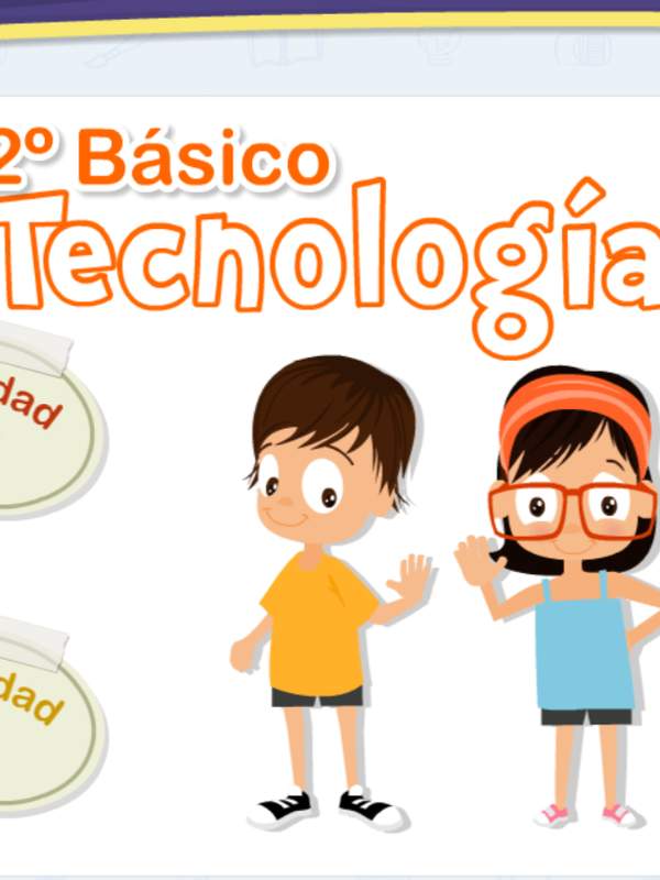 Textos Escolares Digitales - 2° Básico Tecnología