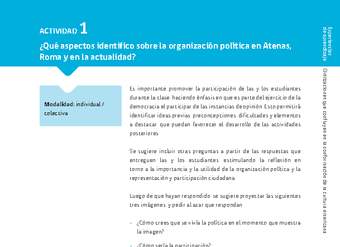 Sugerencia para el profesor: Actividad 1: ¿Qué aspectos identifico sobre la organización política en Atenas, Roma y en la actualidad?