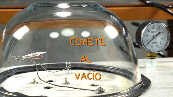 Cohete al Vacío. Experimento en Cámara de Vacío.