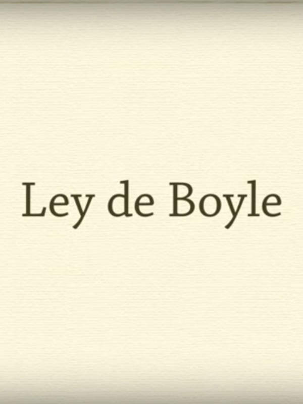 Gases: Ley de Boyle