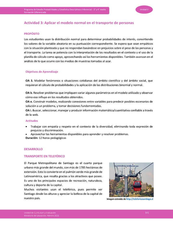 Actividad 3: Aplicar el modelo normal en el transporte de personas