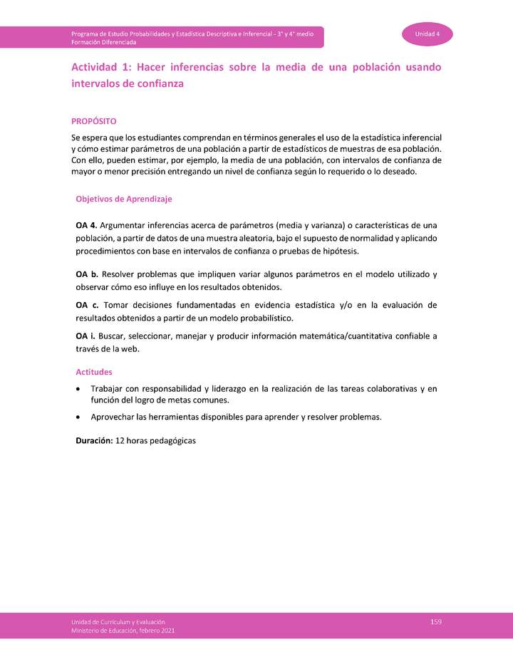 Actividad 1: Hacer inferencias sobre la media de una población usando  intervalos de confianza - Aprendo en Línea - ESTUDIANTE. Currículum  Nacional. Ministerio de Educación