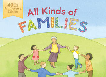 All Kinds of Families: 40th Anniversary Edition