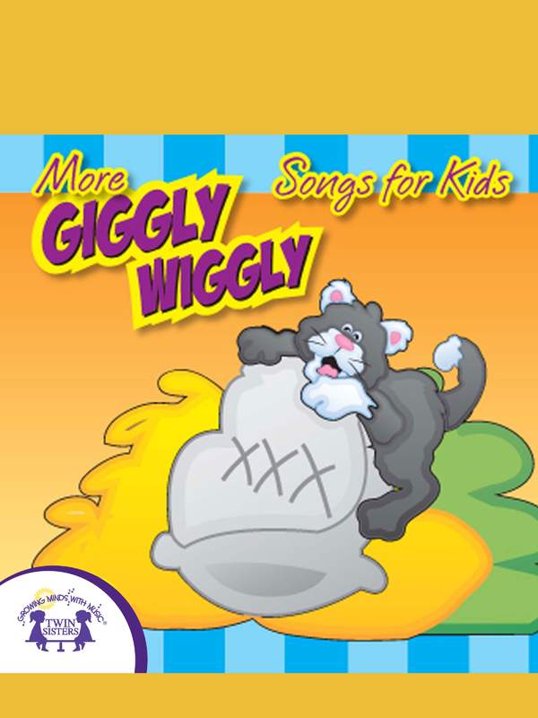 More Giggly Wiggly Songs for Kids