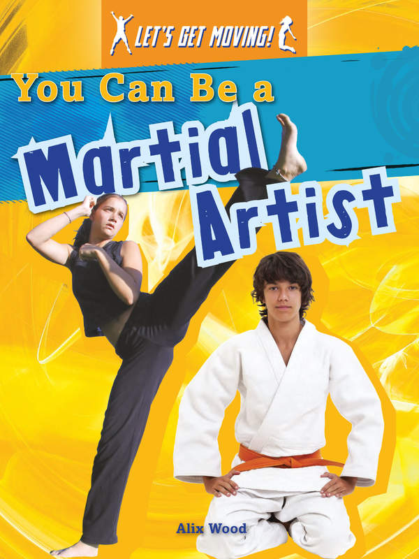 You Can Be a Martial Artist