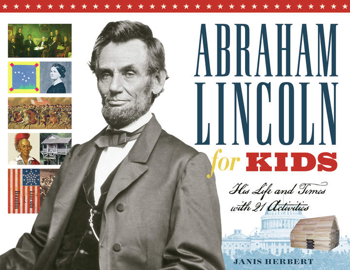 Abraham Lincoln for Kids