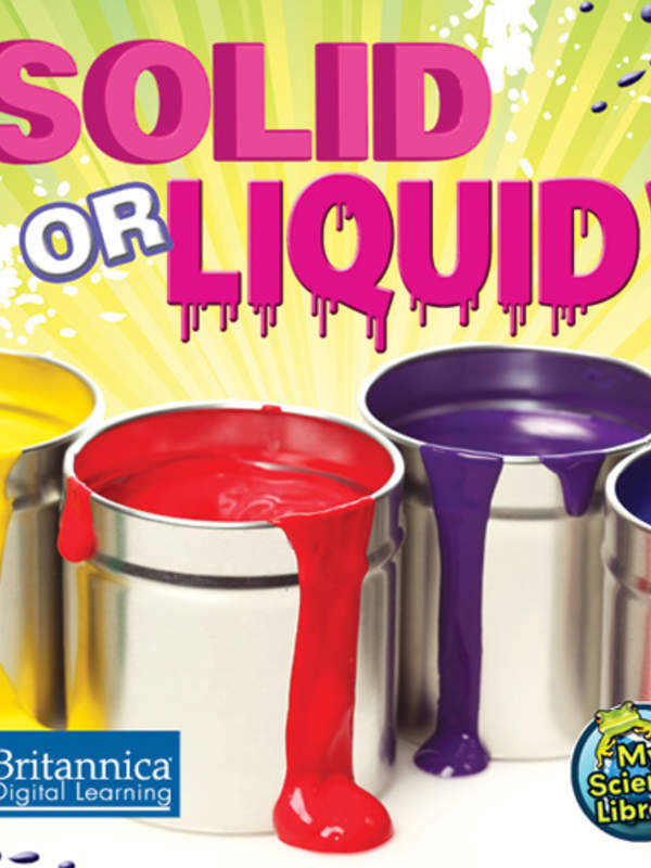 Solid or Liquid?