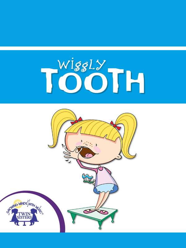 Wiggly Tooth