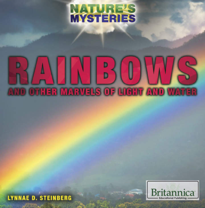 Rainbows and Other Marvels of Light and Water