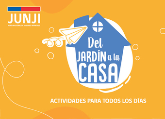 Recursos Junji del jardín a la casa