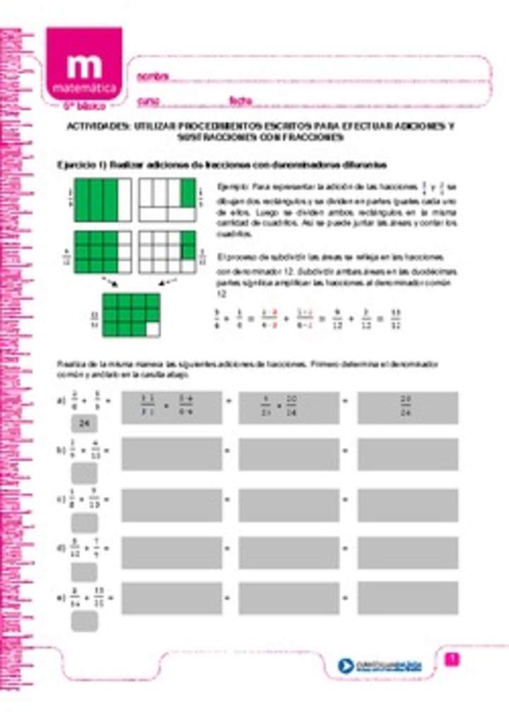 Utilizar procedimientos escritos para efectuar adiciones y sustracciones con fracciones