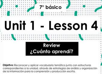 Actividades: 7° Básico Unidad 1 - Lesson 4