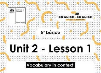 Actividades: 5° Básico Unidad 2 - Lesson 1
