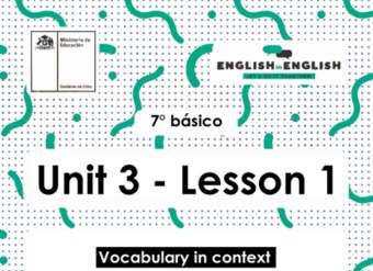 Actividades: 7° Básico Unidad 3 - Lesson 1