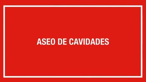 Aseo de cavidades