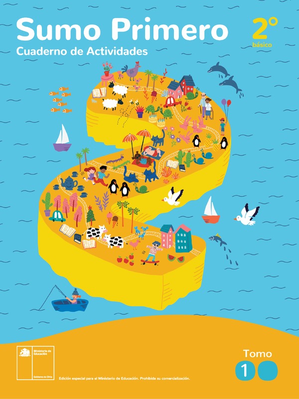 Sumo Primero 2° Básico, Cuaderno de Actividades Tomo 1