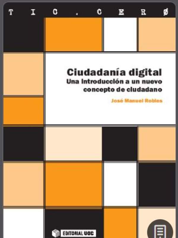 Ciudadanía digital: Una introducción a un nuevo concepto de ciudadano