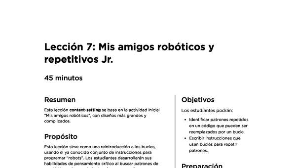 Lección 7: Mis amigos robóticos y repetitivos Jr.