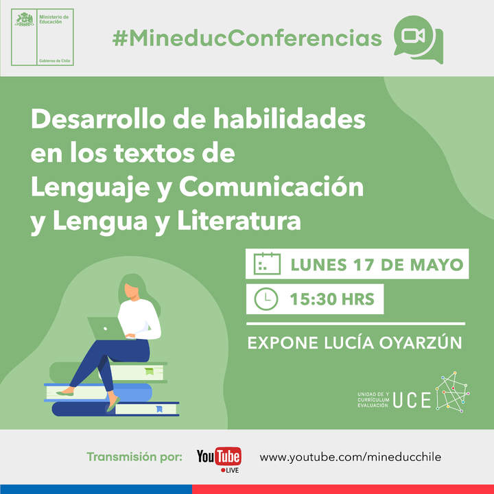 Conferencia: Desarrollo de habilidades en los textos de Lenguaje y Comunicación y Lengua y Literatura