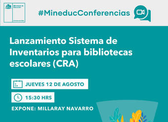 Conferencia: Lanzamiento Sistema de Inventarios para bibliotecas escolares (CRA)