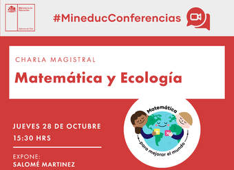 Charla Magistral Matemática: Matemática y Ecología