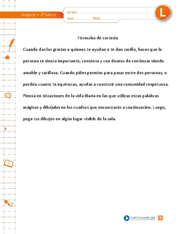 Formulas de cortesía Aprendo en Línea ESTUDIANTE. Currículum Nacional. Ministerio de Educación Formulas de cortesía Aprendo en Línea ESTUDIANTE. Currículum Nacional. Ministerio de Educación