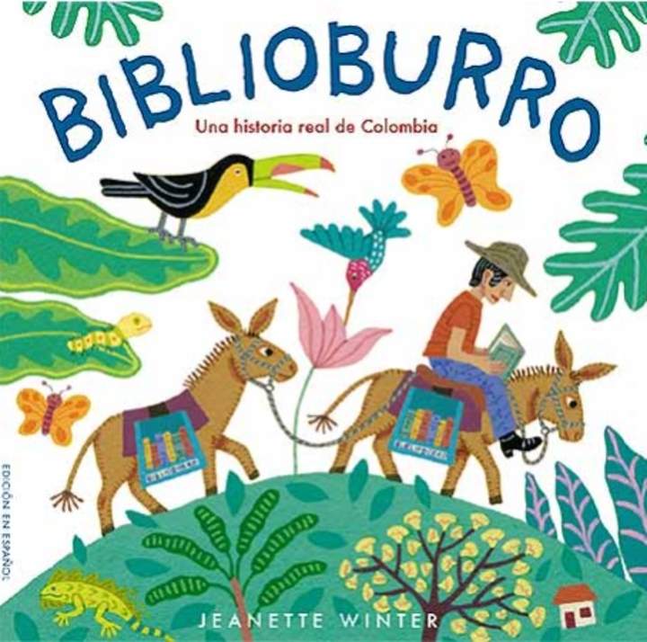 Biblioburro. Una historia real de Colombia