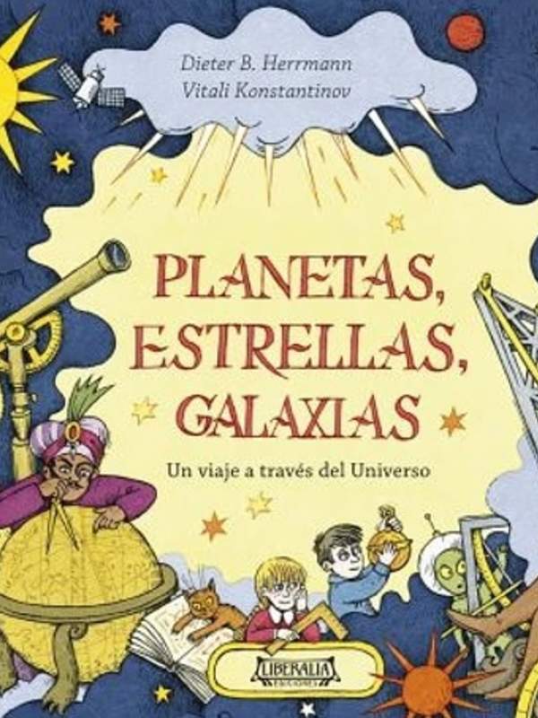 Planetas, Estrellas, Galaxias. Un viaje a través del Universo