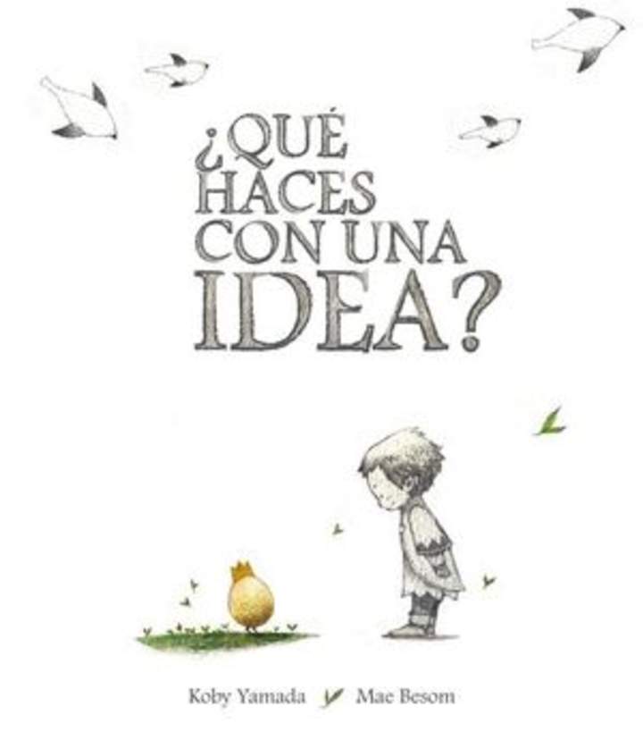 Qué haces con una idea