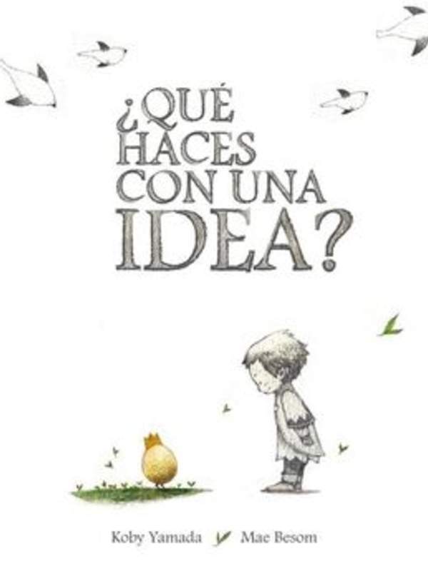 Qué haces con una idea