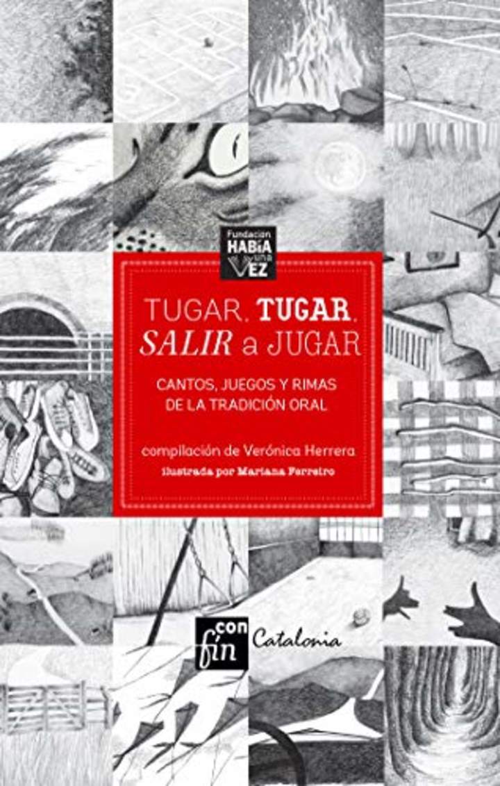 Tugar, tugar, salir a jugar. Cantos, juegos y tradición oral