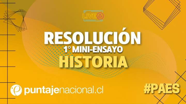 #PAES | Historia | Resolución 1° Mini-Ensayo PAES - Parte 2