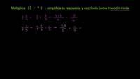 Multiplicando números mixtos