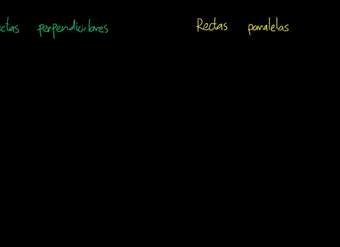 Introducción a paralelas y perpendiculares