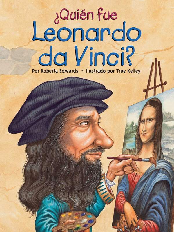 ¿Quién fue Leonardo da Vinci?