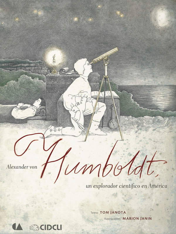 Alexander von Humboldt, un explorador científico en América