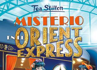 Misterio en el Orient Express Tea Stilton 13