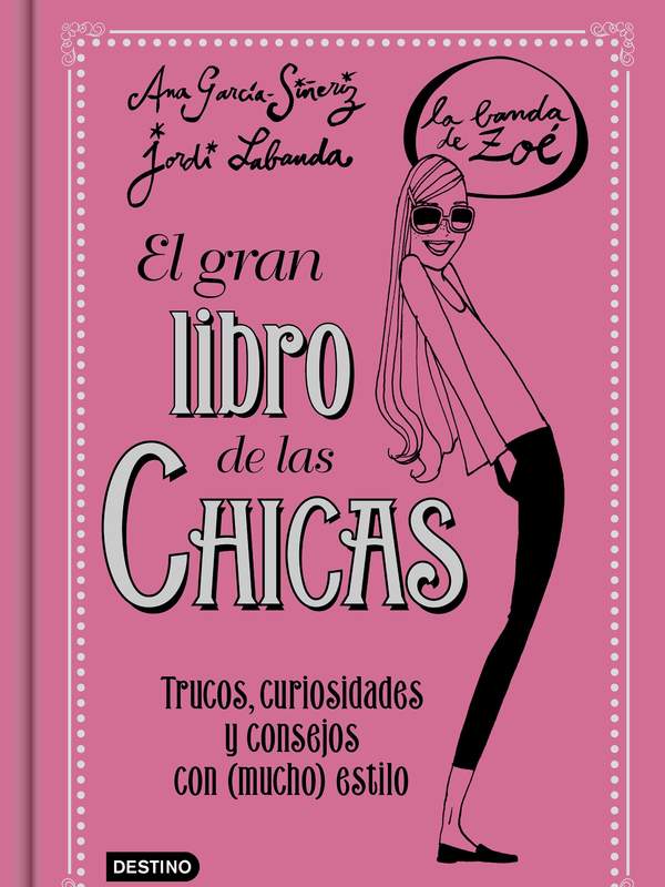 El gran libro de las Chicas. La Banda de Zoé