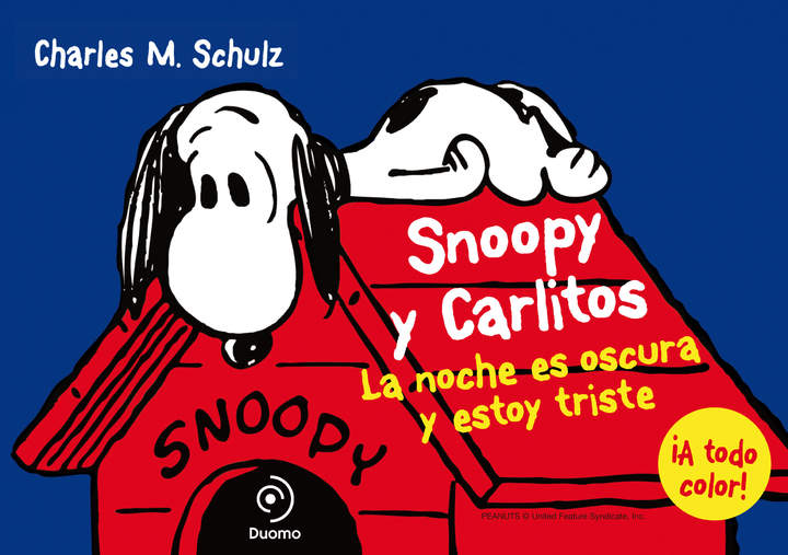 Snoopy y Carlitos 4. La noche es oscura y estoy triste