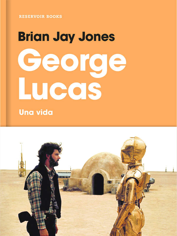 George Lucas una vida