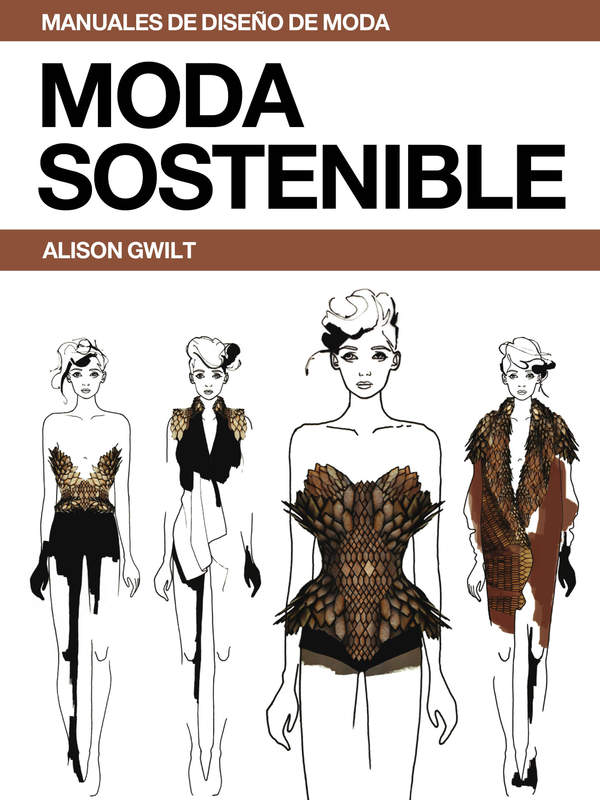 Moda sostenible. Una guía práctica