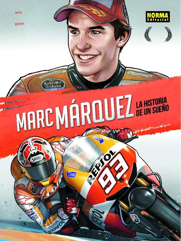 Marc Márquez: La historia de un sueño